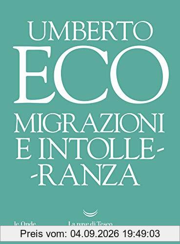 Umberto Eco - Migrazioni E Intolleranza