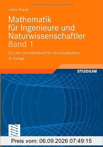 Mathematik für Ingenieure und Naturwissenschaftler Band 1: Ein Lehr- und Arbeitsbuch für das Grundstudium