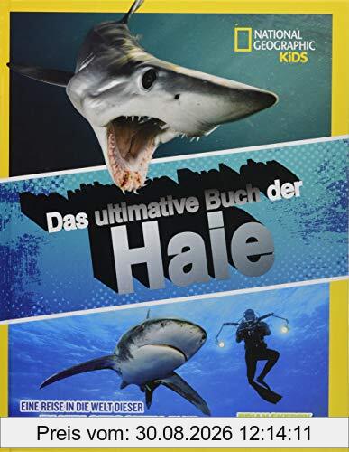 Das ultimative Buch der Haie - National Geographic KiDS
