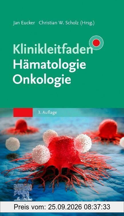 Klinikleitfaden Hämatologie Onkologie
