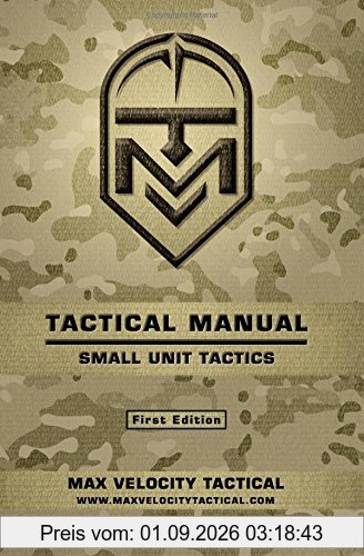 Tactical Manual: Small Unit Tactics