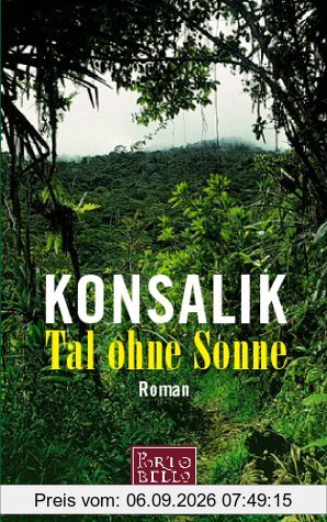 Tal ohne Sonne. Sonderausgabe. Roman.