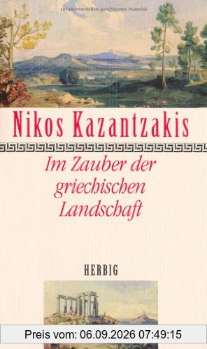 Im Zauber der griechischen Landschaft