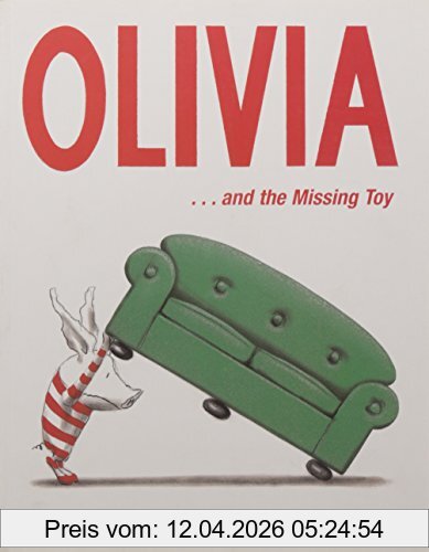 Ian Falconer Olivia ...and The Missing Toy.