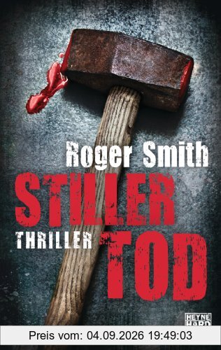 Stiller Tod: Thriller