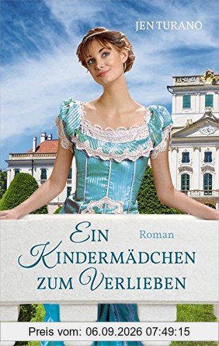 Ein Kindermädchen zum Verlieben: Roman.
