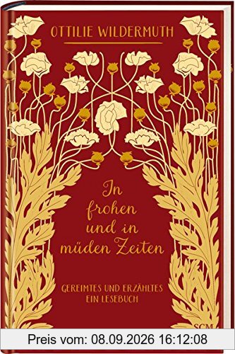 In frohen und in müden Zeiten: Gereimtes und Erzähltes - Ein Lesebuch
