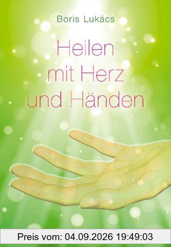 Heilen mit Herz und Händen