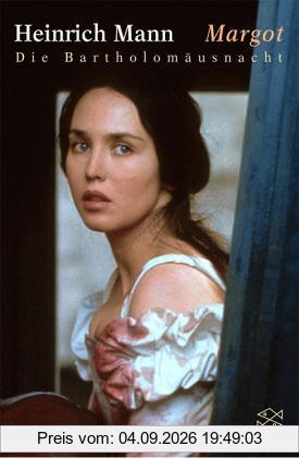 Margot: Die Bartholomäusnacht