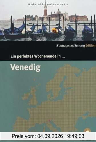 Ein Perfektes Wochenende in...Venedig