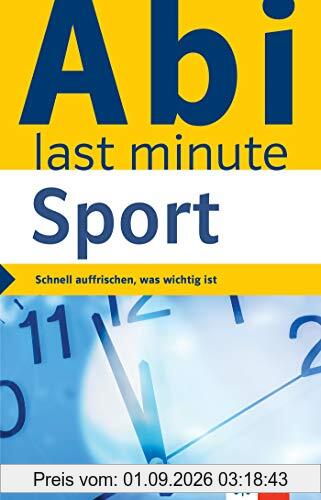 Klett Abi last minute Sport: Schnell auffrischen, was wichtig ist