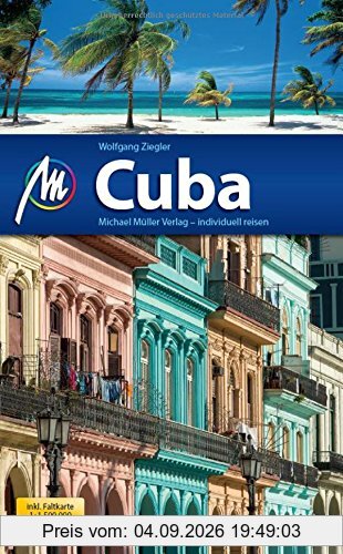 Cuba: Reiseführer mit vielen praktischen Tipps.