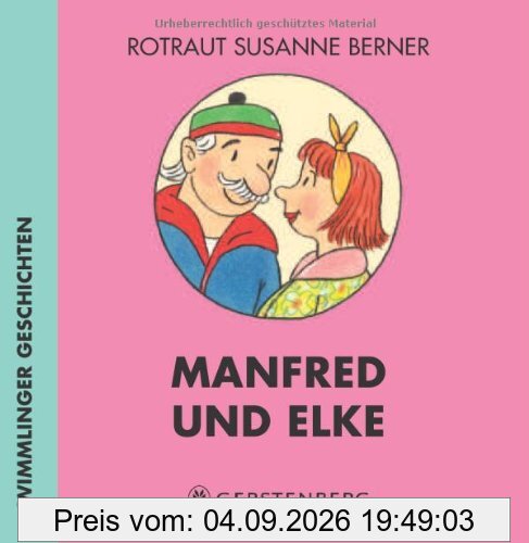 Manfred& Elke: Wimmlinger Geschichten