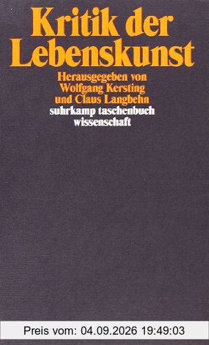 Kritik der Lebenskunst (suhrkamp taschenbuch wissenschaft)