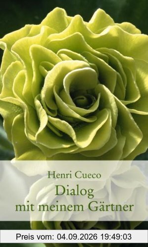 Dialog mit meinem Gärtner