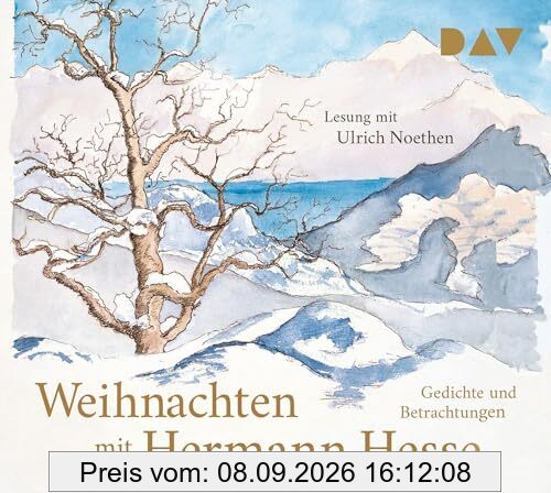 Weihnachten mit Hermann Hesse. Gedichte und Betrachtungen: Lesung mit Ulrich Noethen (1 CD)