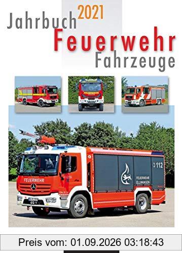 Jahrbuch Feuerwehrfahrzeuge 2021