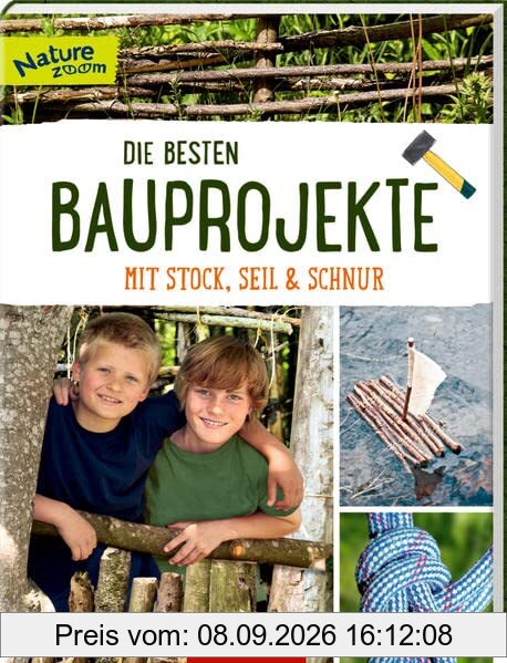 Die besten Bauprojekte mit Stock, Seil und Schnur (Nature Zoom)