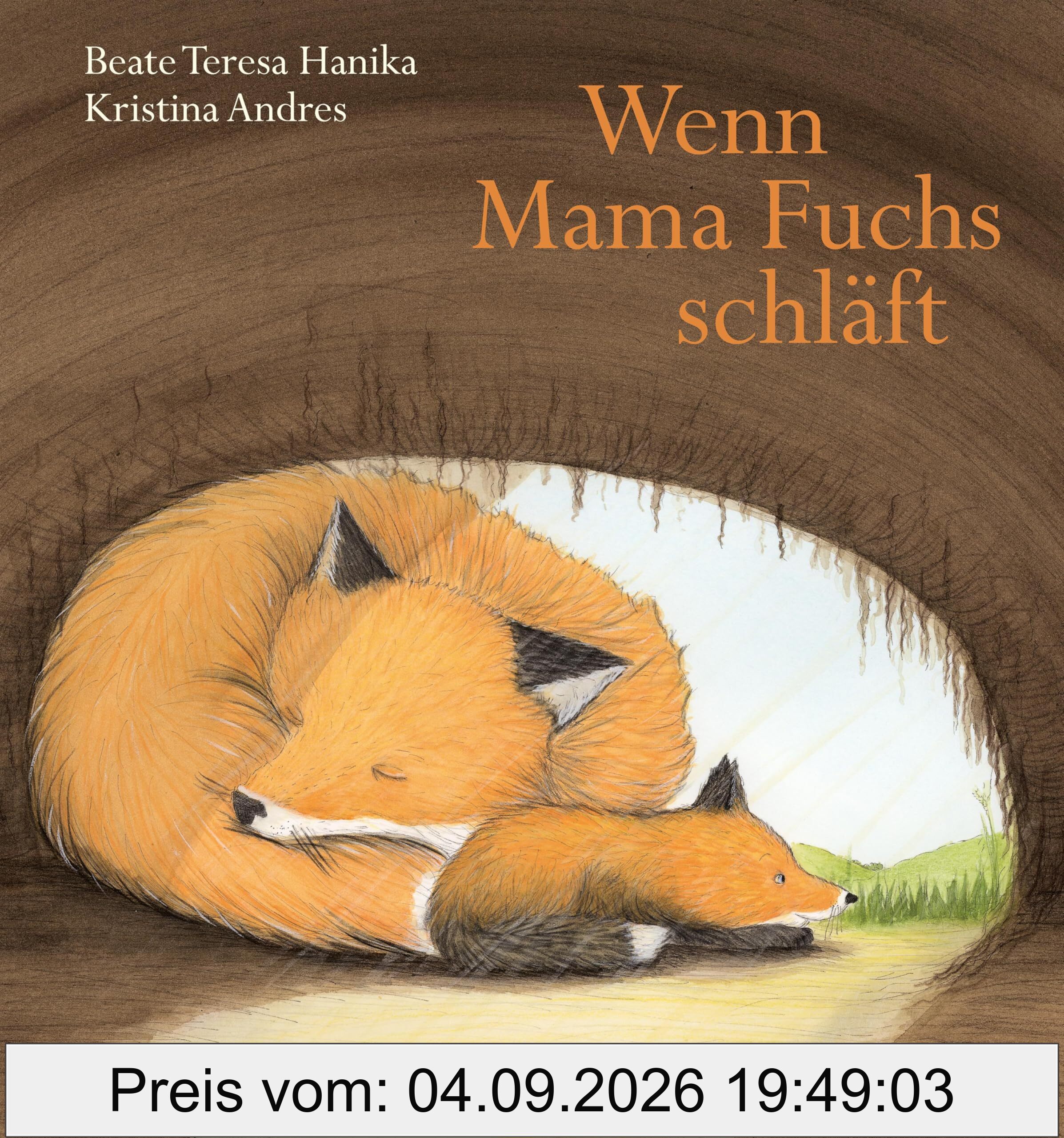 Wenn Mama Fuchs schläft