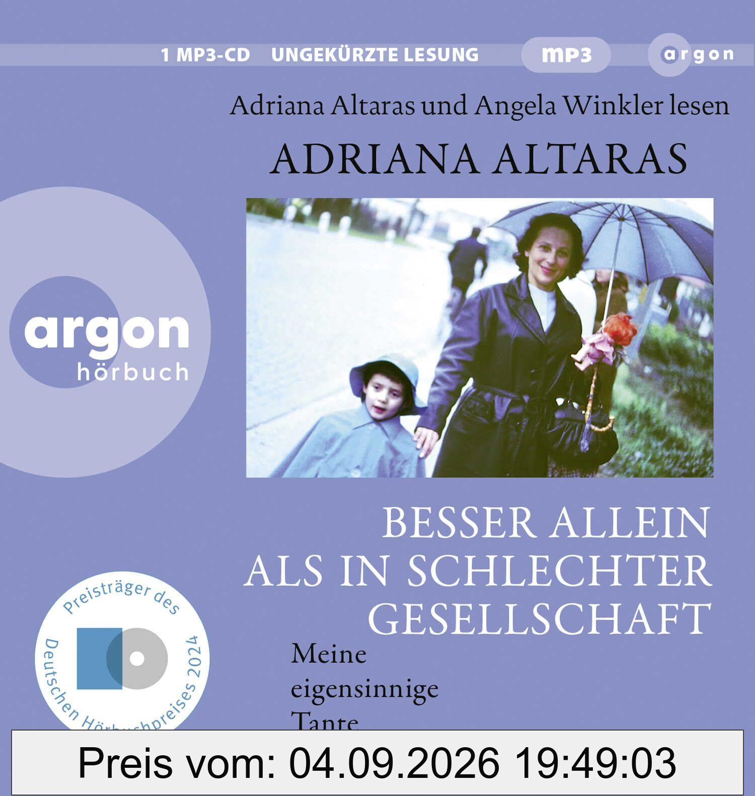 Besser allein als in schlechter Gesellschaft: Meine eigensinnige Tante