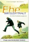 Ehe ihr euch traut: Ein Ehe-Vorbereitungskurs