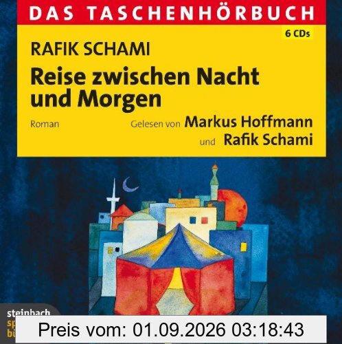 Reise zwischen Nacht und Morgen. Das Taschenhörbuch