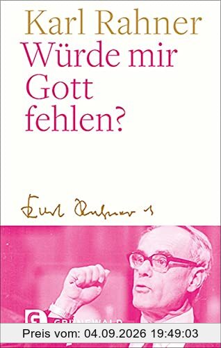 Würde mir Gott fehlen?