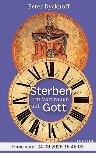 Sterben im Vertrauen auf Gott