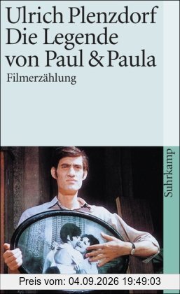 Die Legende von Paul und Paula: Filmerzählung (suhrkamp taschenbuch)