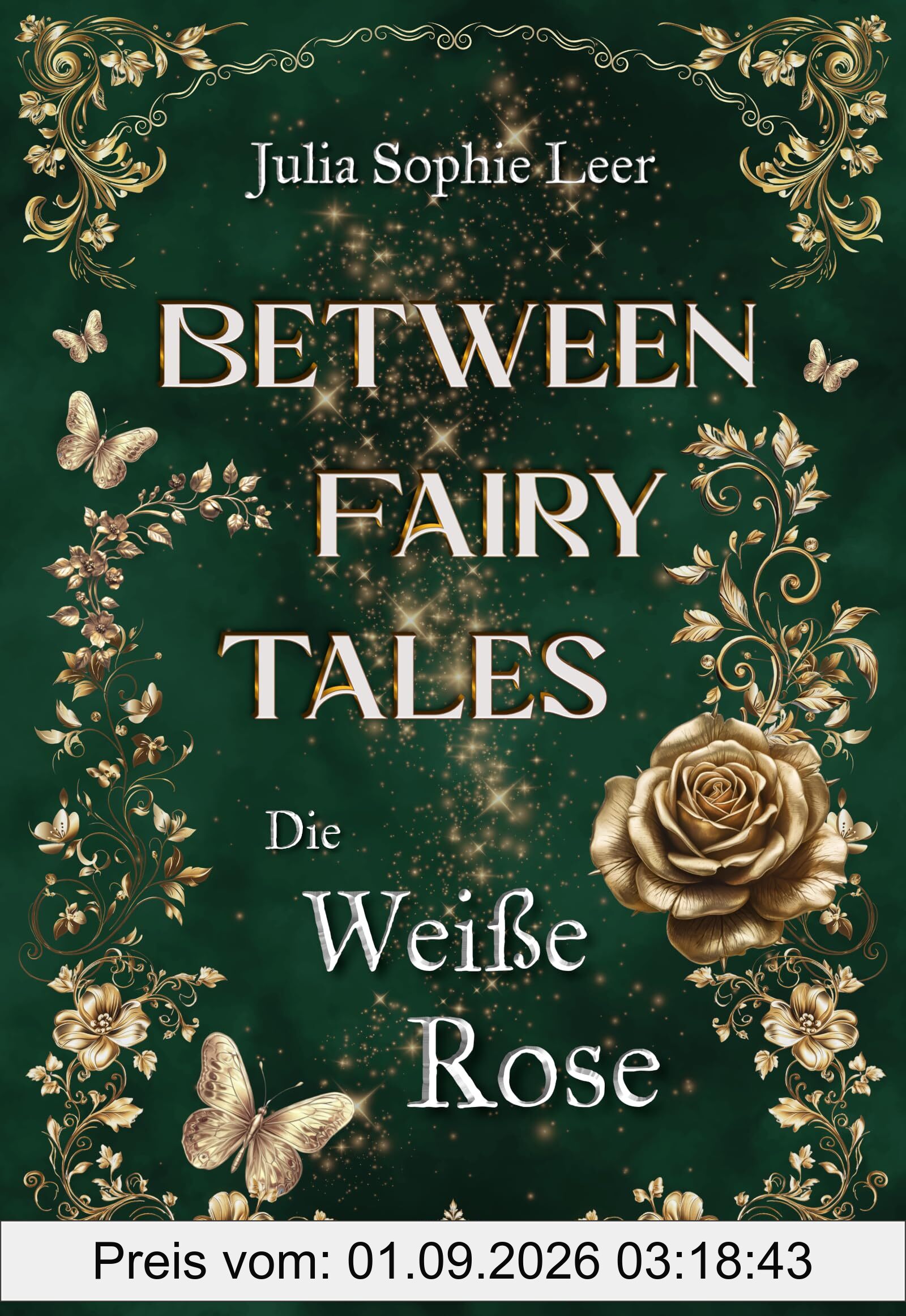 Die Weiße Rose (Between Fairy Tales)