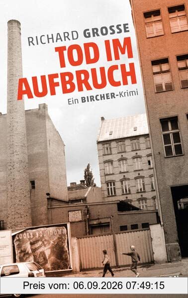 Tod im Aufbruch: Ein Bircher-Krimi