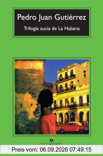 Trilogia Sucia de La Habana (Compactos Anagrama, Band 587)