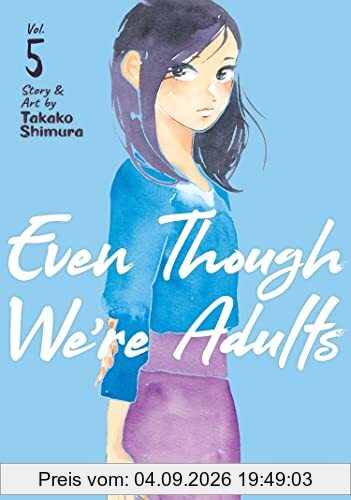 Even Though We're Adults Vol. 5