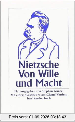 Von Wille und Macht (insel taschenbuch)