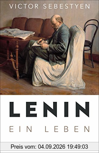 Lenin: Ein Leben