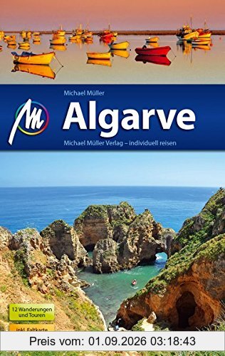 Algarve Reiseführer Michael Müller Verlag: Individuell reisen mit vielen praktischen Tipps.