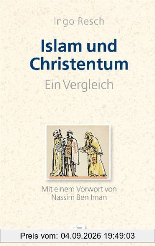 Islam und Christentum: Ein Vergleich