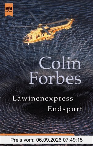Lawinenexpress / Endspurt. Zwei Romane in einem Band