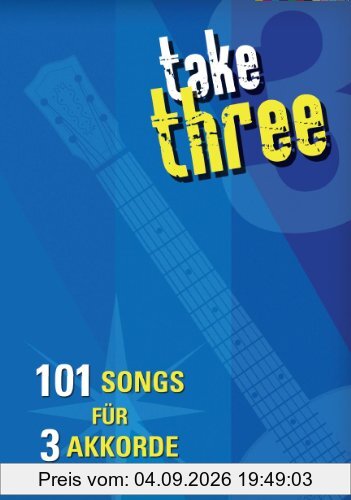 take three - 101 Songs für 3 Akkorde