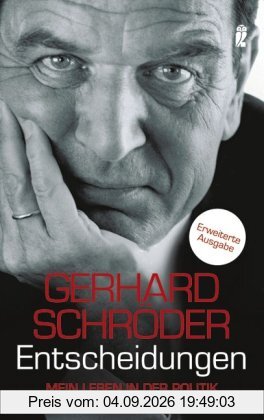 Entscheidungen: Mein Leben in der Politik