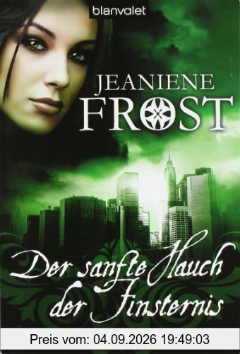 Der sanfte Hauch der Finsternis: Roman - Cat & Bones 4