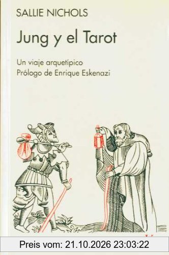 Jung y el tarot : un viaje arquetípico (Psicologia (kairos))