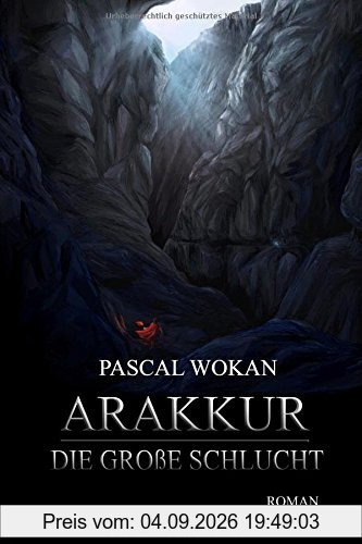 Arakkur: Die große Schlucht