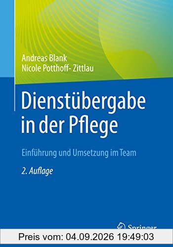 Dienstübergabe in der Pflege: Einführung und Umsetzung im Team