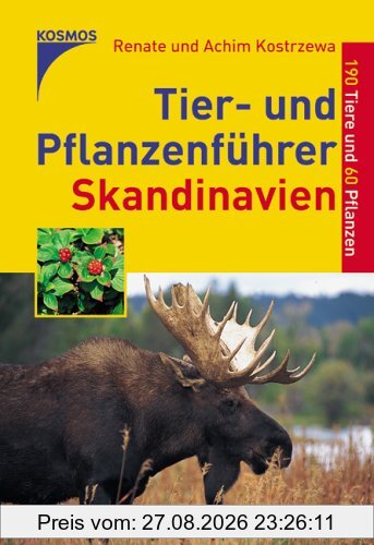 Tier- und Pflanzenführer Skandinavien. 190 Tiere und 60 Pflanzen