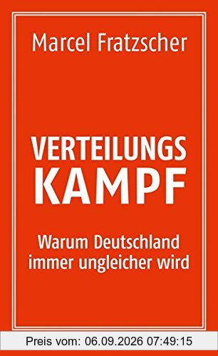 Verteilungskampf: Warum Deutschland immer ungleicher wird