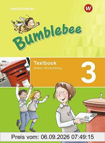 Bumblebee 3 + 4 / Ausgabe 2020 für das 3. / 4. Schuljahr in Baden Württemberg: Bumblebee - Ausgabe 2020 für das 3. / 4. Schuljahr in Baden-Württemberg: Textbook 3