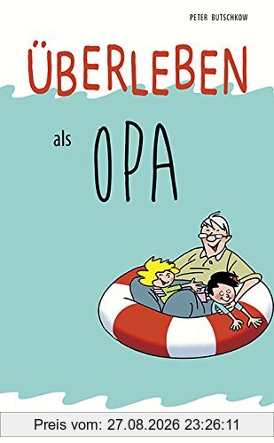 Überleben als Opa