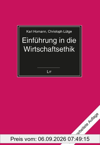 Einführung in die Wirtschaftsethik
