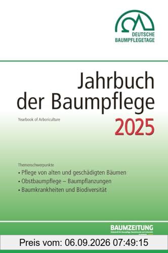 Jahrbuch der Baumpflege 2025: Yearbook of Arboriculture